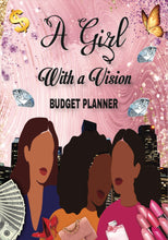 Load image into Gallery viewer, &quot;A Girl With A Vision&quot; Budget Planner (E-Book)
